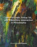 "Sam Feinstein, Group '55, and..." Woodmere Art Museum, January 2021.