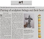 Newhall, Edith, "Pairing of sculptors brings out their best..." The Philadelphia Inquirer, 4/11/08.
