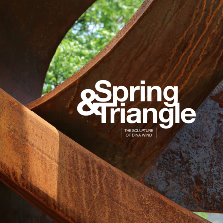 Spring & Triangle: The Sculpture of Dina Wind