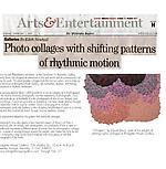 Newhall, Edith. "Photo Collages with Shifting Patterns of Rythmic Motion," The Phila Inquirer, 2/7/10.