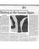 Newhall, Edith. "Hinting at the Human Figure," The Philadelphia Inquirer, 9/22/06.